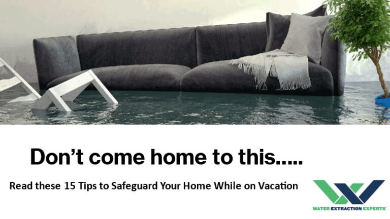 15 Tips to safeguard your home while on vacation, cover photo and guide by Water Extraction Experts.